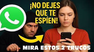 Mira estos 2 Trucos Que Protegen tu Cuenta de Whatsapp