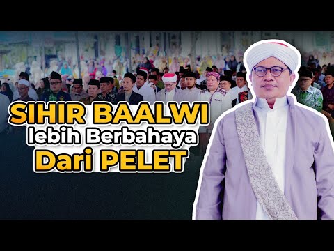 SIHIR BAALWI LEBIH AMPUH DARI ILMU PELET PENGASIHAN