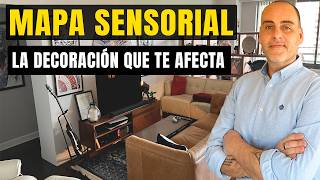 El Mapa Sensorial de tu casa: El Secreto para que tu casa se vea y se sienta bien.
