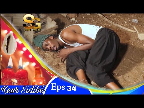 Keur Sidibé Épisode 34