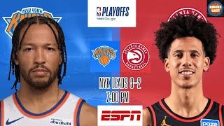 🚨 LIVE! New York Knicks vs Atlanta Hawks | NBA Eastern Conference Quarterfinals Game 6