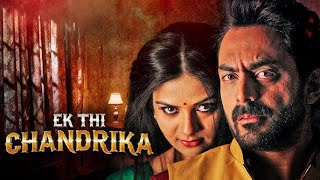 बीवी बनी प्रेत आत्मा का शिकार | Ek Thi Chandrika | Hindi Dubbed | Chikkanna,Karthik Jayaram,Kamna