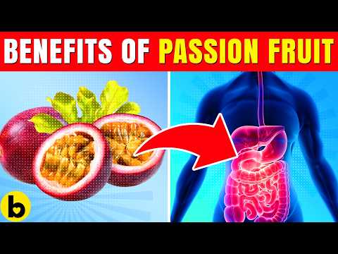 10 Powerful Health Benefits Of Passion Fruit