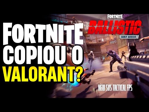 FORTNITE COPIOU O VALORANT?