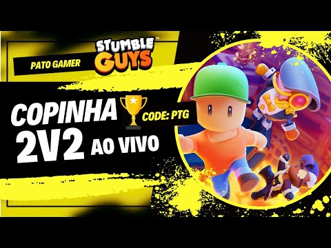 🏆🔥 COPINHA DO PATO GAMER 🏆🔥 LIVE STUMBLE GUYS AO VIVO ›PATO GAMER‹