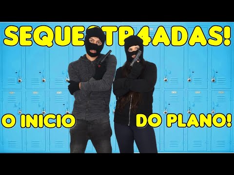 SEQUESTR4DAS - 2 O INICIO DO PLANO!