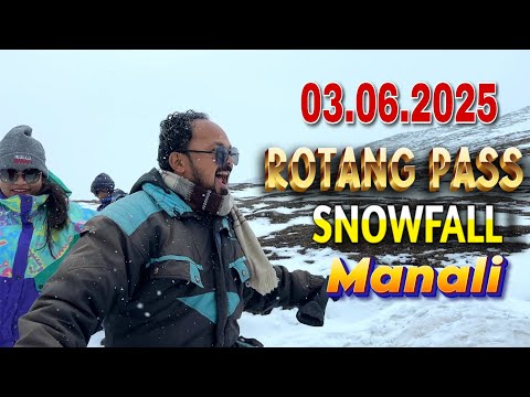 Today Live Snowfall at Rohtang Pass Manali