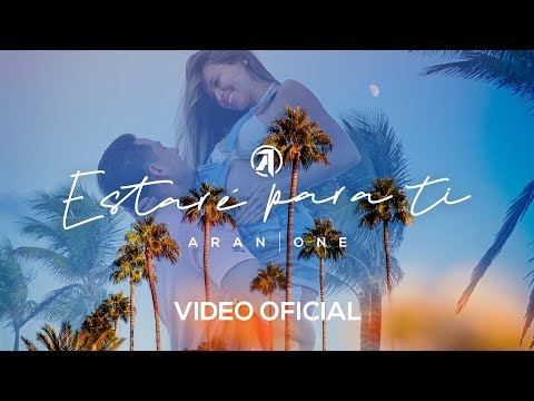 Aran One - Estaré Para ti (Video Oficial)