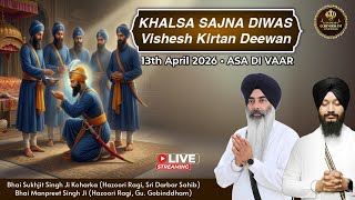 🔴 Live Kirtan • DAY 03 ASA DI VAAR •  Bhai Sukhjit Singh Ji Koharka, Bhai Manpreet Singh Ji