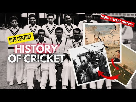 Cricket का इतिहास क्या है? | Cricket सबसे पहले कब, कैसे और कहा खेला गया? | History of cricket 🏏