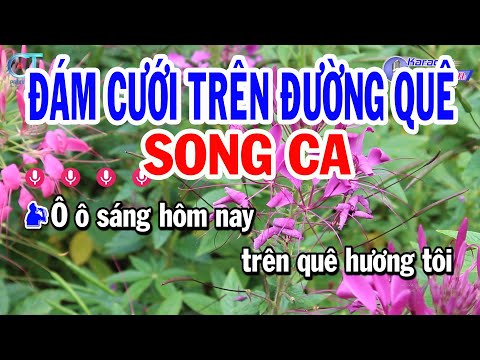 Karaoke Đám Cưới Trên Đường Quê Song Ca ( Fm ) Nhạc Sống Đồng Sen