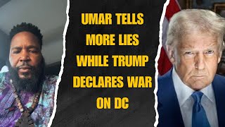 Umar school being auctioned off & Trump wages war on DC