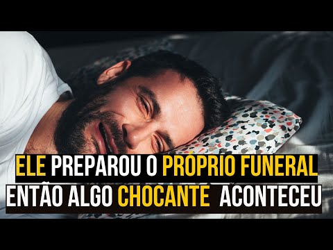 ELE DECIDIU PREPARAR O SEU PRÓPRIO FUNERAL, ENTÃO, ACONTECEU...
