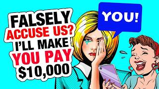 r/ProRevenge - Falsely ACCUSE Me? I'll make you Pay $10,000