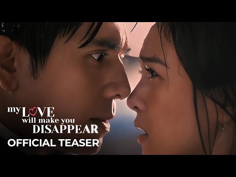 ‘My Love Will Make You Disappear’ | Official Teaser | Kim Chiu, Paulo Avelino