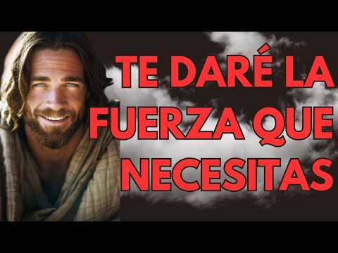 Yo te doy la fuerza necesaria para cualquier situación.