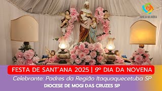 9º Dia da Novena da Festa de Sant’Ana 2025 - 414 anos de fé e tradição em Mogi das Cruzes SP