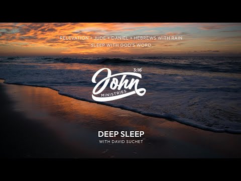 Sleep with God's Word - Relevation + Jude + Daniel + Hebrews with Rain for Deep Sleep