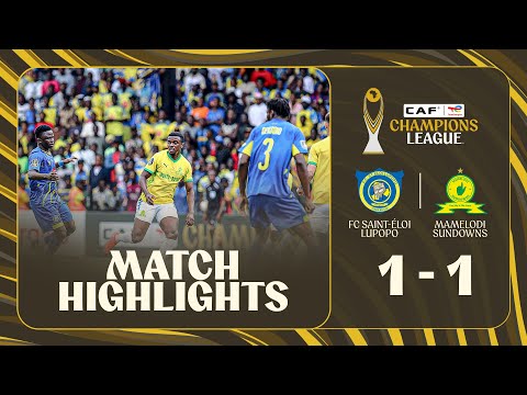 Match Highlights Saint Eloi Lupopo - Sundowns