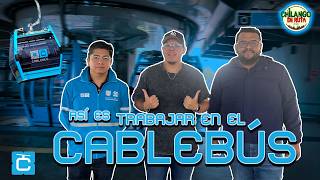 ‼️ASÍ ES TRABAJAR EN LA LÍNEA 2 DEL CABLEBUS DE CDMX‼️😎🇲🇽