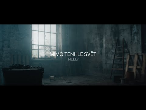 Nelly - Mimo tenhle svět (Official video)