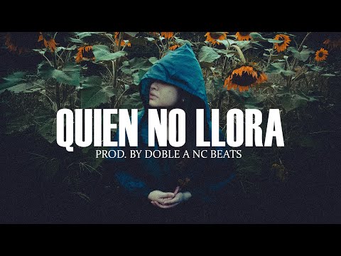 QUIEN NO LLORA - Base de Rap Romantico Triste 2024 | Instrumental de Rap Triste Uso Libre