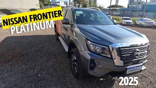 🔥 NISSAN FRONTIER 2025 PLATINUM - DEVE SER LEVADA EM CONSIDERAÇÃO NA HORA DE COMPRAR UMA PICAPE