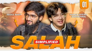 Salah Simplified | Ep. 1 | Ft Hamza Sheikh Sabherwal |
