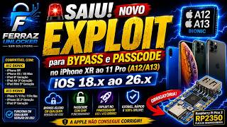 🚨 SAIU! NOVO EXPLOIT para BYPASS e PASSCODE no iPhones e iPads (A12/A13 Bionic) | iOS 18.x ao 26.x
