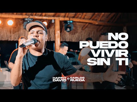 @HaffitDavid @CarlosRuedaP  - No Puedo Vivir Sin Ti (Live)