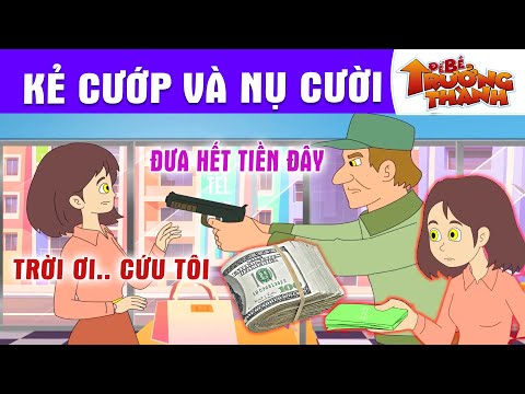 KẺ CƯỚP VÀ NỤ CƯỜI - PHIM HOẠT HÌNH - TRUYỆN CỔ TÍCH - QUÀ TẶNG CUỘC SỐNG