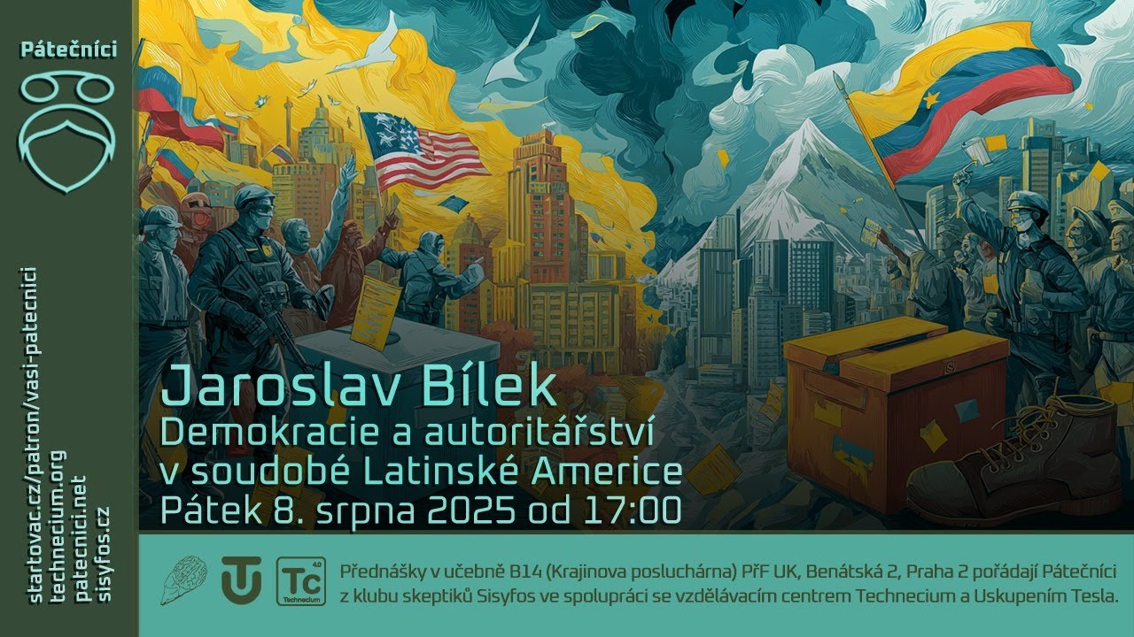 8. srpen 2025: Jaroslav Bílek - Demokracie a autoritářství v soudobé Latinské Americe