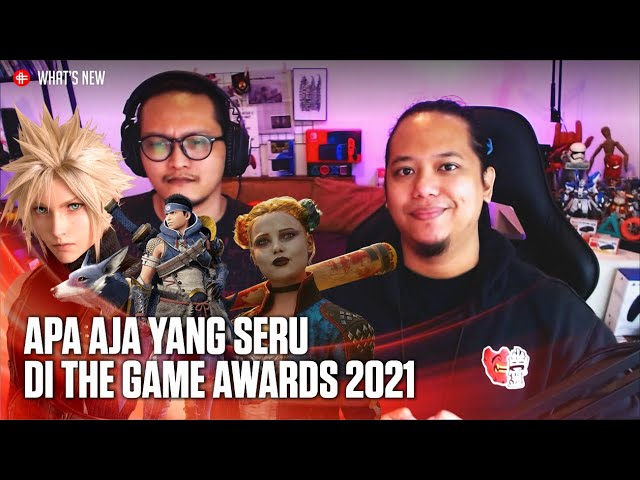 Yang Asik Asik di THE GAME AWARDS 2021 dan Berita Lainnyah di WHAT'S NEW versinya si ANAKTUA