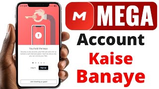 Mega App Me Account Kaise Banaye || How to create mega account