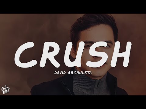 David Archuleta - Crush (Lyrics)