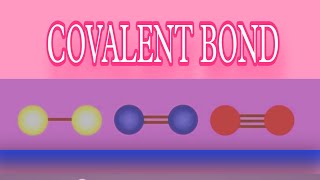 What are covalent bond in chemistry ? || #chemistryclass10