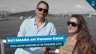 NAYAMARA am Panama Kanal: Airbnb-Investment & Plan B Panama