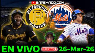 New York METS vs Pittsburg PIRATES, Narrando en Vivo. (26-Mar-26)