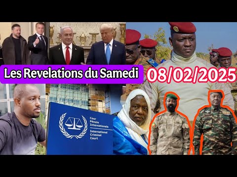 Les Revelations du Samedi 08/02/2025 - Trump, AES, Cpi, Imam Dicko, France, Ukraine, Izrael