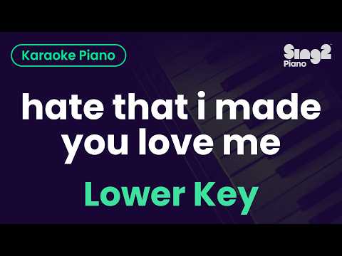 Ariana Grande – hate that i made you love me (Lower Key) Piano Karaoke