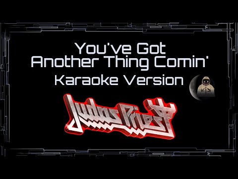 Judas Priest • You’ve Got Another Thing Comin’ (CC Karaoke / Instrumental)