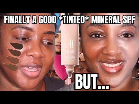 Now THIS is a TINTED Mineral SPF, BUT... (e.l.f. Halo Glow Skin Tint Dark Skin)