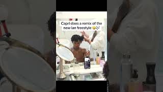 Capri Remixes Ian's XXL FREESTYLE🤣🎤