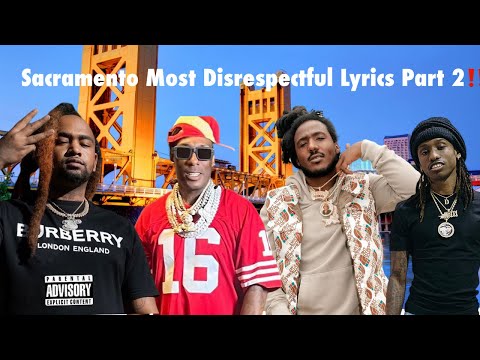 Sacramento Deadliest & Disrespectful Rap Lyrics Part 2‼️