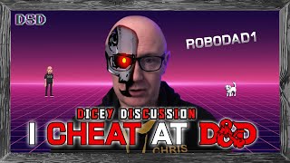 Robodad1 - Dicey Discussion Interview
