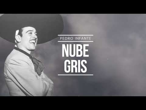 Pedro Infante - Nube Gris (Video con Letra)