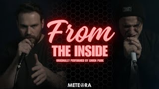 LINKIN PARK - FROM THE INSIDE [COVER BY METEORA]