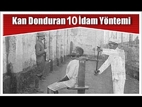 Keşke Hiç Öğrenmeseydim Diyeceğiniz 10 İdam Yöntemi
