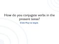 Spanish Present Tense Verbs and Activities