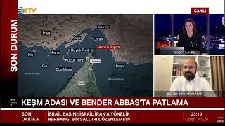 Keşm Adası ve Bender Abbas'ta Patlama